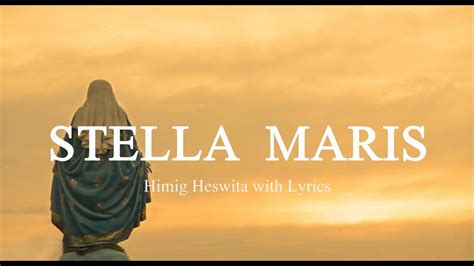 Stella Maris l Himig Heswita with Lyrics - YouTube