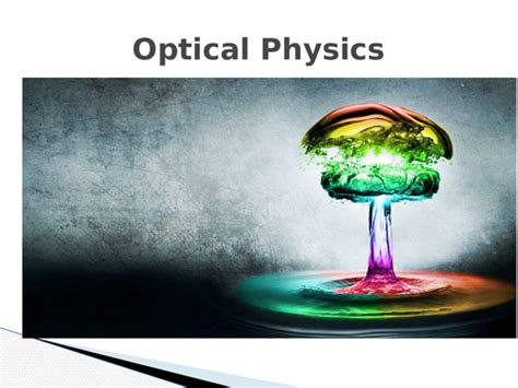 Optical Physics | Teaching Resources