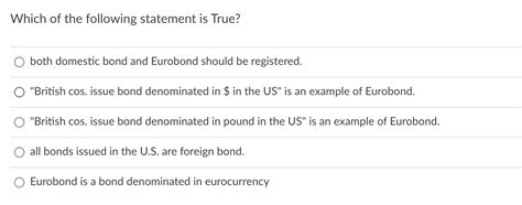 Solved Which of the following statement is True? both | Chegg.com