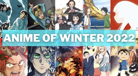 10 Best Anime of Winter 2022－Japan Geeks