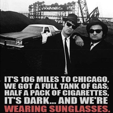 One of the best quotes ever | Blues brothers, Blues brothers quotes, Badass movie