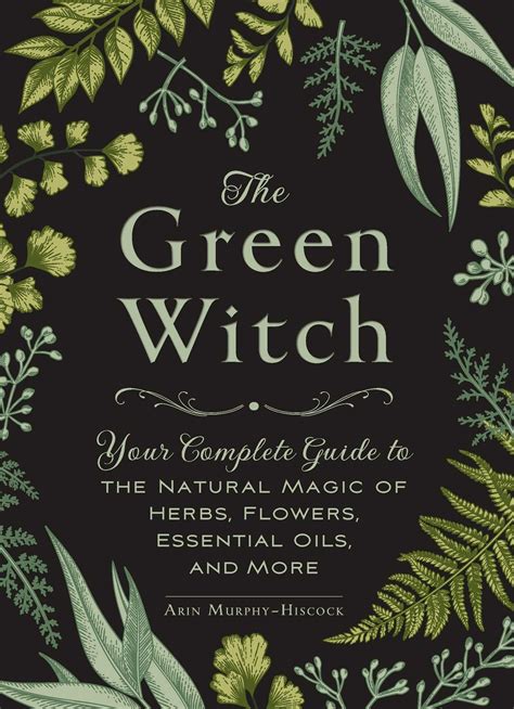 The Green Witch | Book by Arin Murphy-Hiscock | Official Publisher Page | Simon & Schuster