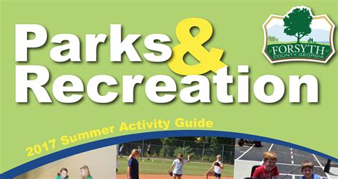 Forsyth County Parks & Recreation Summer 2017 Activity Guide