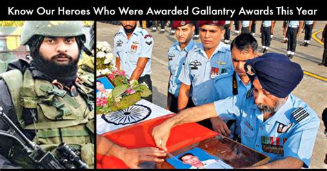 Know Our Heroes Who Were Awarded Gallantry Awards This Year