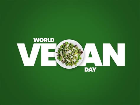 Premium Photo | World Vegetable Day World Vegan Day vegan day poster design creative Vegan day