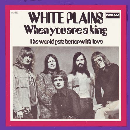 White Plains - When You Are A King (1971, Vinyl) | Discogs