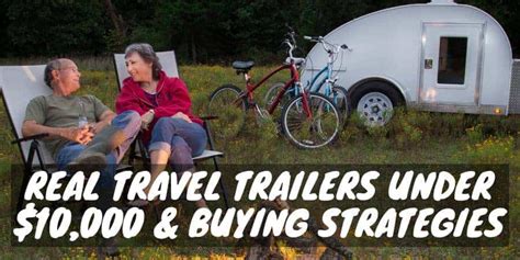 Real Travel Trailers Under $10,000 & Buying Strategies - Camper Smarts