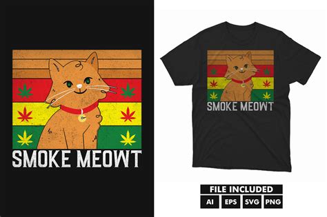 Smoke Meow Cat Cannabis Weed T-Shirt Graphic by tentshirtstore ...