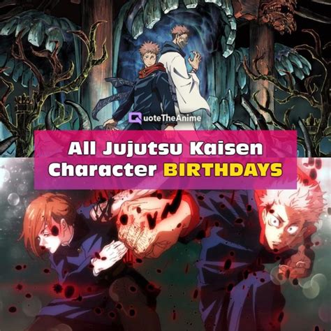 ALL Jujutsu Kaisen Characters' Birthdays (OFFICIAL)