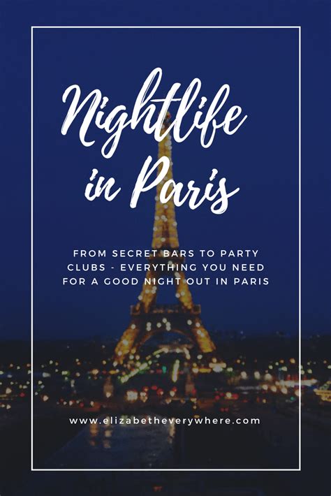 Paris Nightlife: Guide to the Best Night Out in the Paris - elizabeth ...