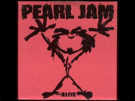 Pearl Jam - Alive! lyrics - YouTube