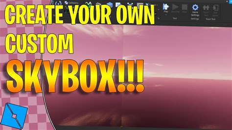 HOW TO MAKE A SKYBOX IN ROBLOX STUDIO!!! Roblox studio - YouTube