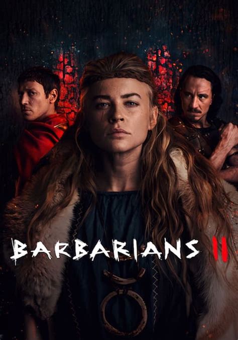 Barbarians Season 2 - watch full episodes streaming online