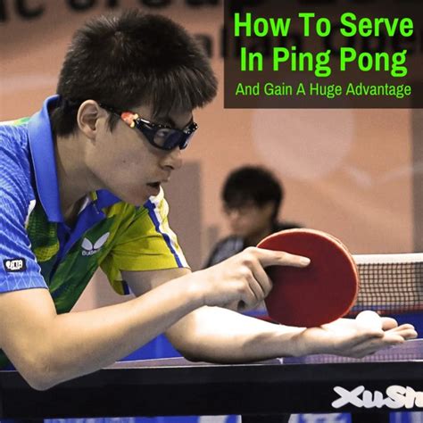 How To Serve In Ping Pong (And Gain A Huge Advantage) - Workout HQ