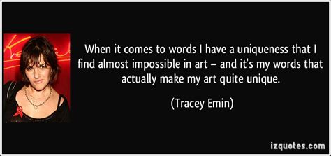 Tracey Emin Quotes. QuotesGram