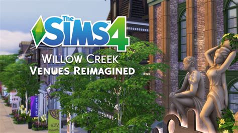 The Sims 4: Willow Creek Venues Reimagined by Simsational Designs