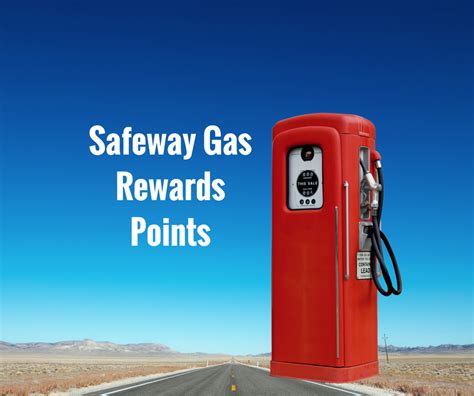 Save Money With Safeway Gas Reward Points - Super Safeway