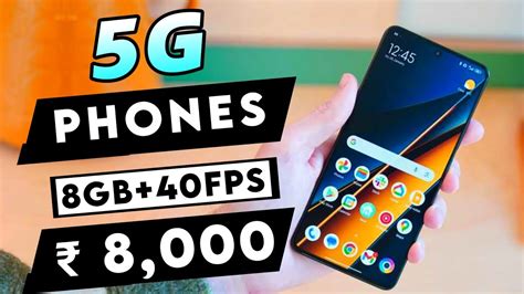 5G Phones | Top 4 Best 5G Phone Under 8000 in March 2024| Best Phone ...