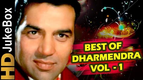 Dharmendra Hit Songs Jukebox Vol 1 | Best Of Dharmendra Video Songs Collection - YouTube