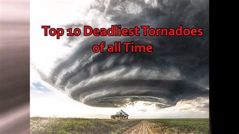 TOP 10 DEADLIEST TORNADOES IN THE WORLD!!!! - YouTube