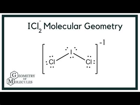 ICl2- Molecular Geometry, Bond Angles & Electron Geometry - YouTube