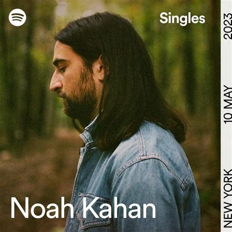 Noah Kahan - Spotify Singles Lyrics and Tracklist | Genius