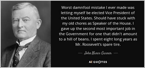 TOP 8 QUOTES BY JOHN NANCE GARNER | A-Z Quotes