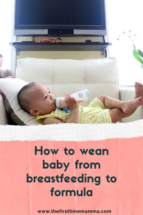 How to Wean baby from Breastfeeding to Formula - The First Time Mamma