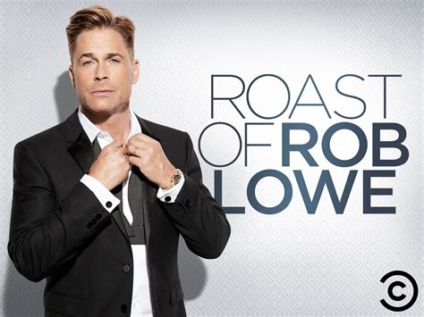 Watch The Comedy Central Roast of Rob Lowe Season | Prime Video