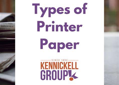 Types of Printer Paper | Kennickell