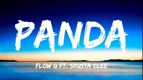 PANDA - Flow G ft. Skusta Clee (Lyrics)🎵 Chords - Chordify