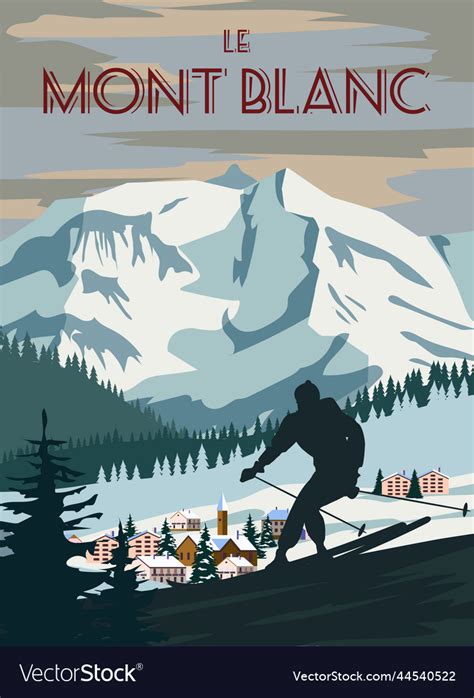 Mont blanc ski resort poster retro alps winter Vector Image