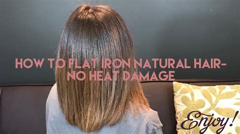 HOW TO FLAT IRON NATURAL HAIR- NO HEAT DAMAGE - YouTube