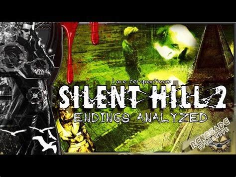 Silent Hill 2 Endings Analyzed - A Comprehensive Punishment Of James Sunderland (Lore ...