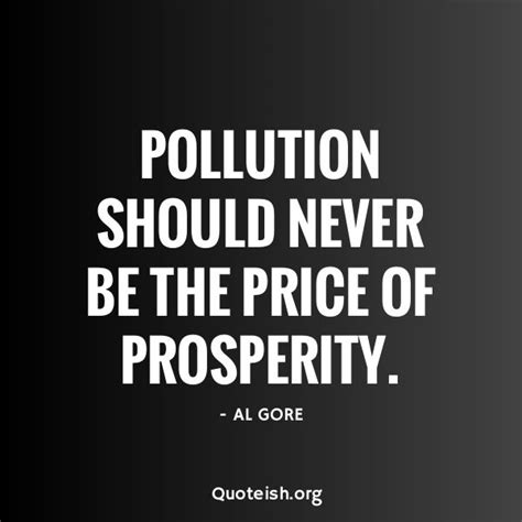 22+ Pollution Quotes - QUOTEISH