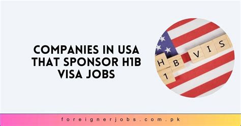 Companies in USA that Sponsor H1B Visa Jobs 2024