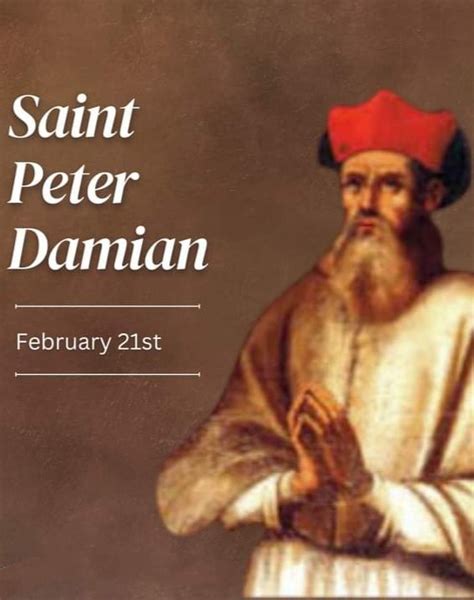 FEAST OF SAINT PETER DAMIAN – 21st FEBRUARY - Prayers and Petitions