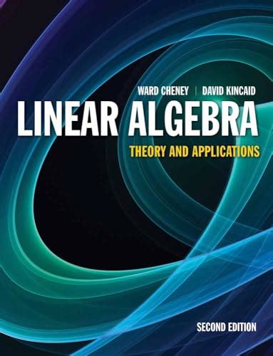 Linear Algebra: Theory and Applications: Theory and Applications (Jones ...