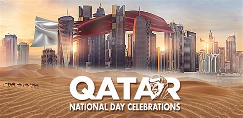 Qatar National Day (QND) 2020 Celebrations - Marhaba Qatar