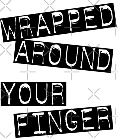 "wrapped around your finger" Stickers by Allibear87 | Redbubble