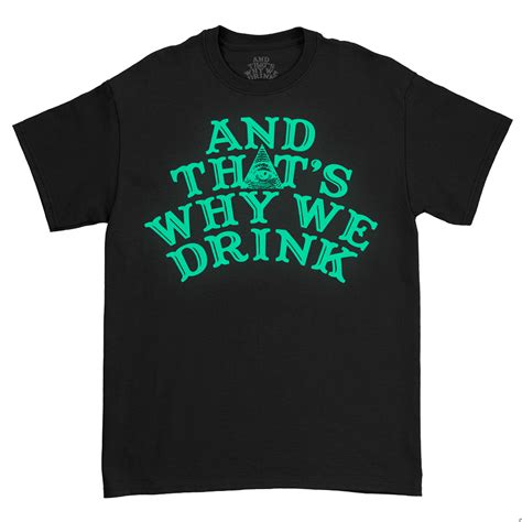 And That's Why We Drink - Official Australian Webstore– Artist First