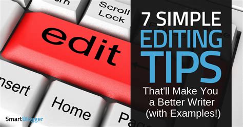 7 Editing Tips That’ll Make You a Better Writer (with Examples!)