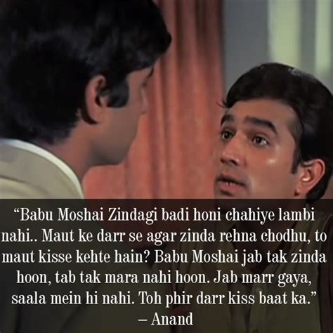 Rajesh Khanna’s dialogue from Anand