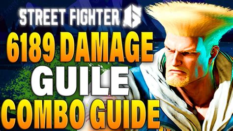 Street Fighter 6 Guile Combos - SF6 Guile Combo Guide - YouTube