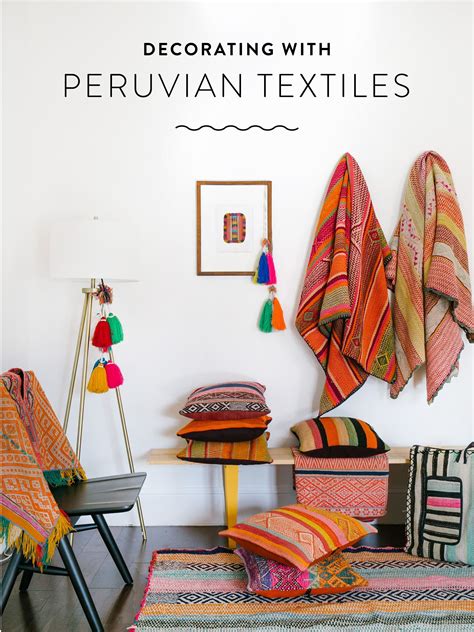 Decorating with Peruvian Textiles | Decor, House interior, Home textile