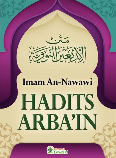 Hadits Arbain: Imam Nawawi - Pustaka Khazanah Fawa’id