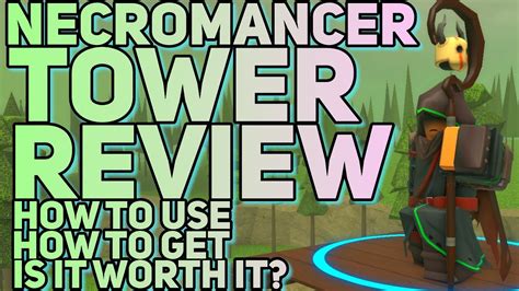 NECROMANCER TOWER REVIEW - HOW TO GET, HOW TO USE & IS IT GOOD? - Tower Defense Simulator - YouTube