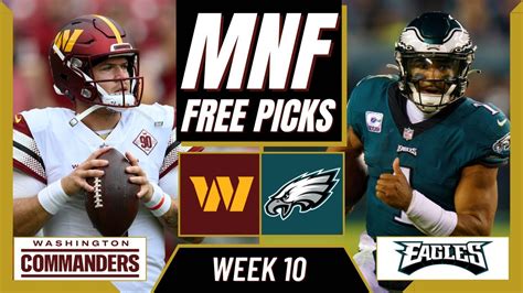 Monday Night Football (NFL Week 10 Picks) EAGLES vs COMMANDERS | MNF ...