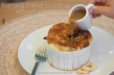 Banana Bread Pudding with Rum Sauce - Self Proclaimed Foodie