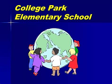 PPT - College Park Elementary School PowerPoint Presentation, free download - ID:1162841